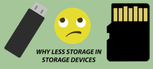 Less storage capacity in storage devices